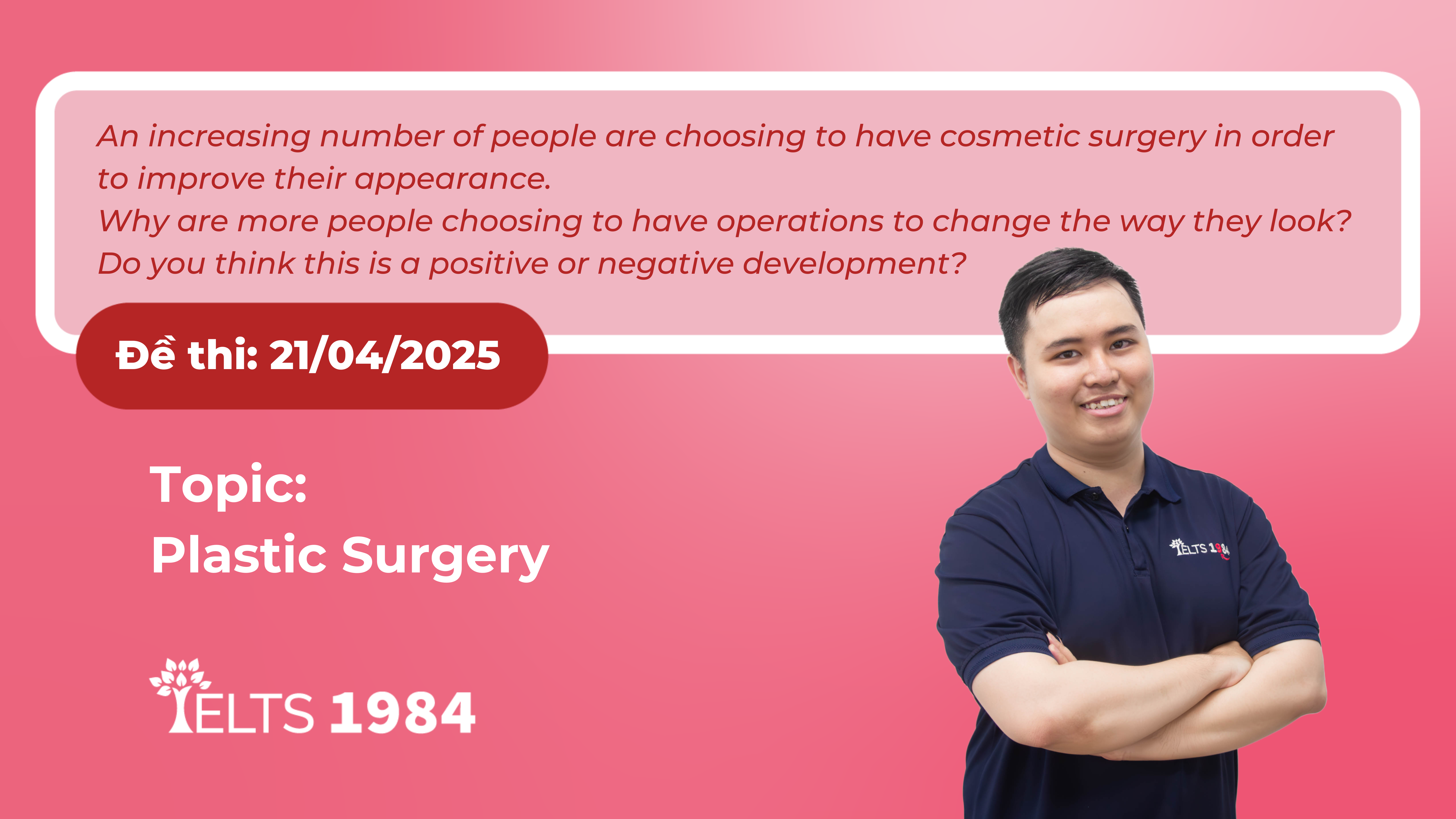 De Thi Ngay 21 04 2025 Topic Plastic Surgery
